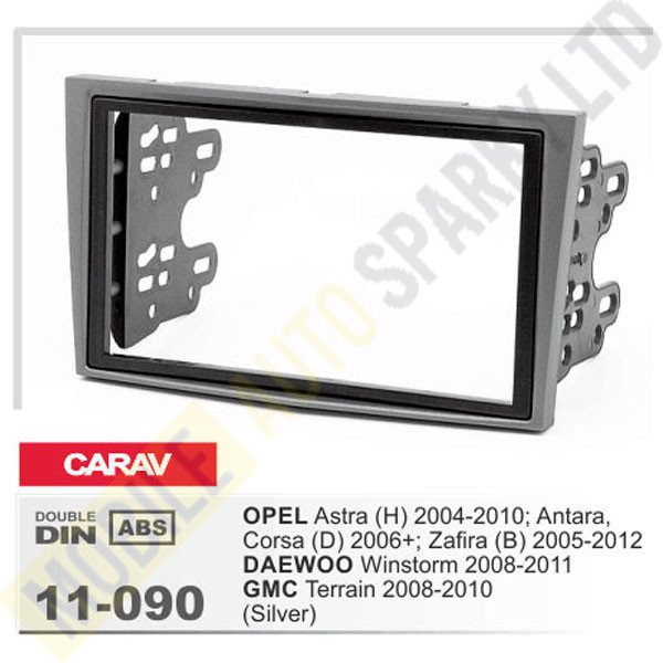 11-090 OPEL Astra (H) 2004-2010; Antara, Corsa (D) 2006+; Zafira (B) 2005-2012 / DAEWOO Winstorm 2008-2011 / GMC Terrain 2008-2010 Fitting Kit